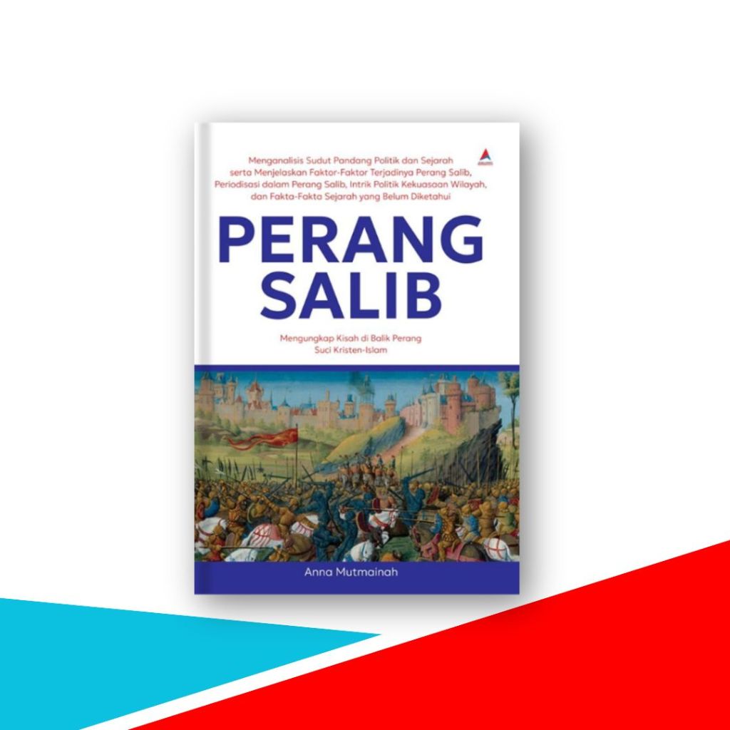 Buku Perang Salib , Mengungkap Kisah di Balik Perang Suci Kristen-Islam