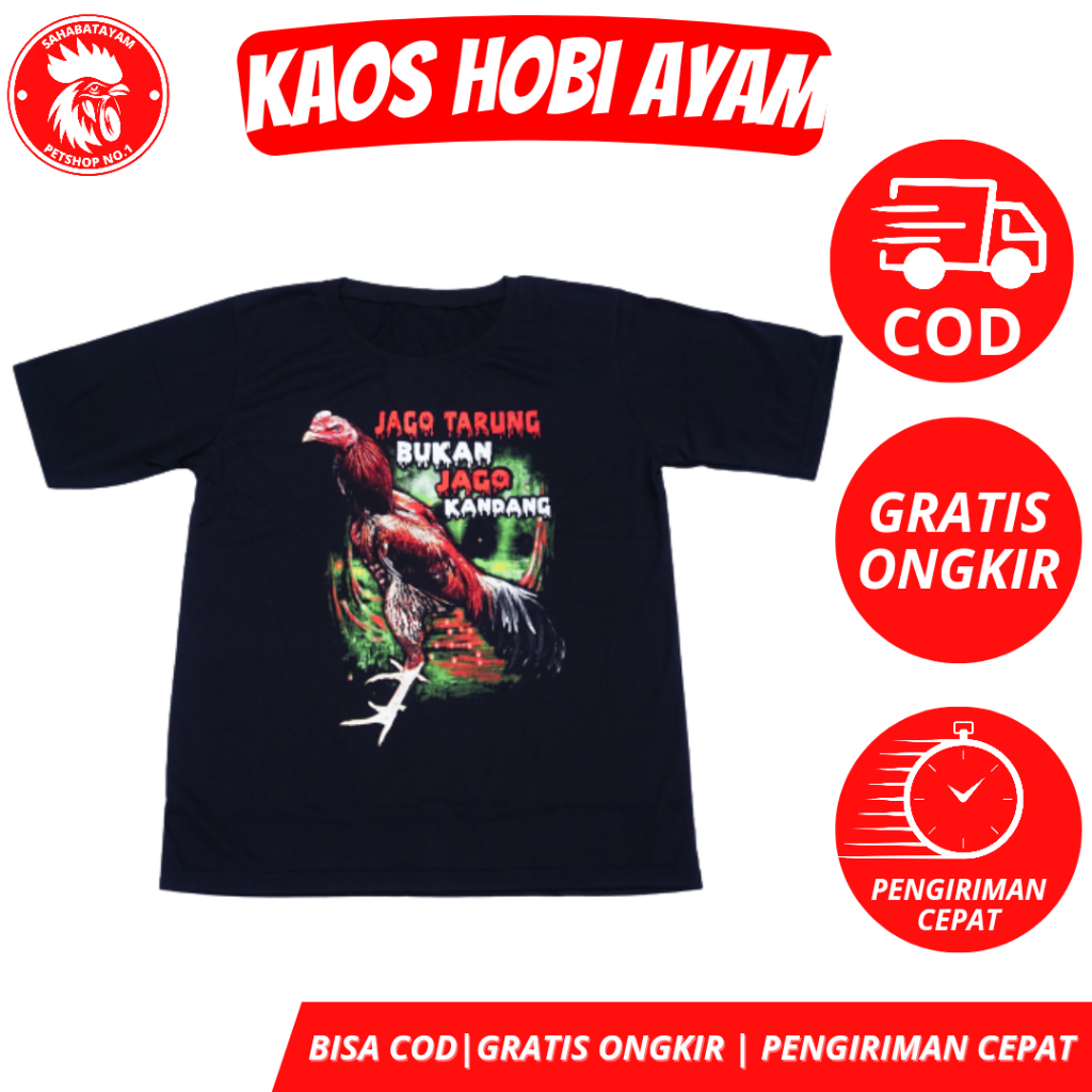 BISA COD KAOS JAGO TARUNG / KAOS PENGHOBI AYAM / KAOS AYAM JAGO / KAOS AYAM ADUAN / KAOS AYAM ADUAN 