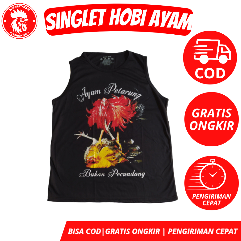 SINGLET JAGO TARUNG / KAOS PENGHOBI AYAM / KAOS AYAM PETARUNG / KAOS AYAM THAILAND / KAOS AYAM BANGK