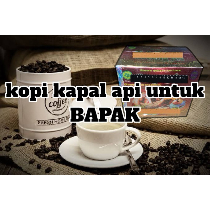 

kopi kapal api untuk BAPAK isi 10 sachet asli