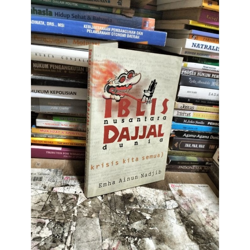 IBLIS NUSANTARA DAJJAL DUNIA by Emha Ainun Nadjib