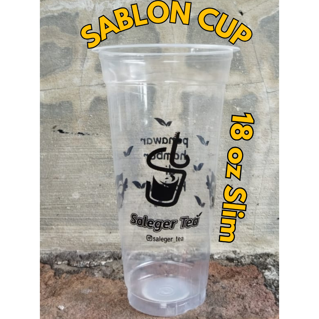 SABLON GELAS CUP PLASTIK 18oz SLIM CUSTOM