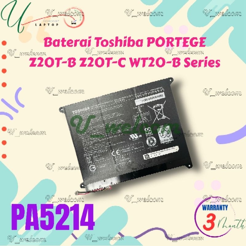 Baterai Toshiba Portege Z20T- C-11K Z20T-C-13E Z20T-C-11C 11N WT20-B-106 Z20T-B-108 B-10E B-117 B-10