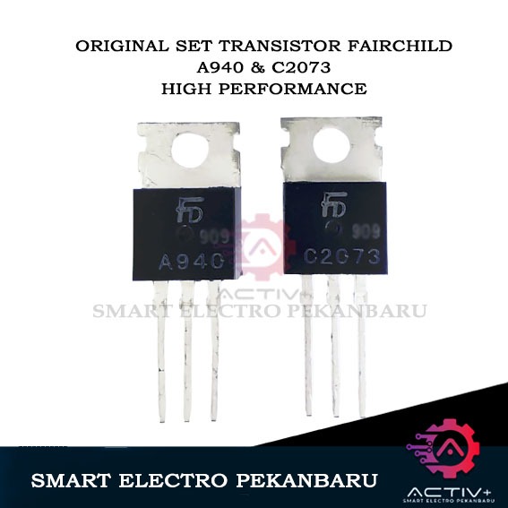 ORIGINAL FAIRCHILD A940 C2073 SET TRANSISTOR FC A 940 C 2073 FAIRCHILD ASLI MERK FC SA940 A940 940 F