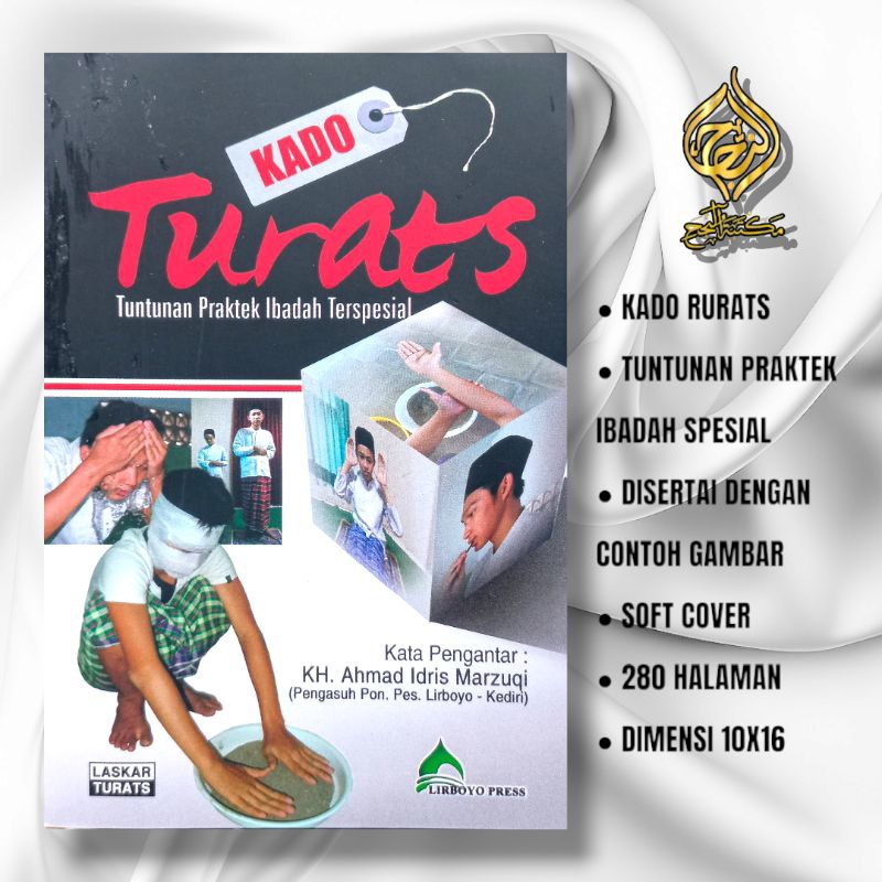 

BUKU KADO TURATS TUNTUNAN PRAKTEK IBADAH TERSPESIAL
