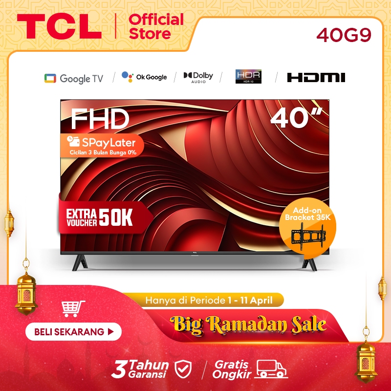 [Flash Sale] TCL 40 Inch Google TV - FHD - Dolby Audio - Google Play/Netflix/Youtube - Wifi/Bluetooth/USB + Free Vidio 12 Bulan* (Model: 40G9)