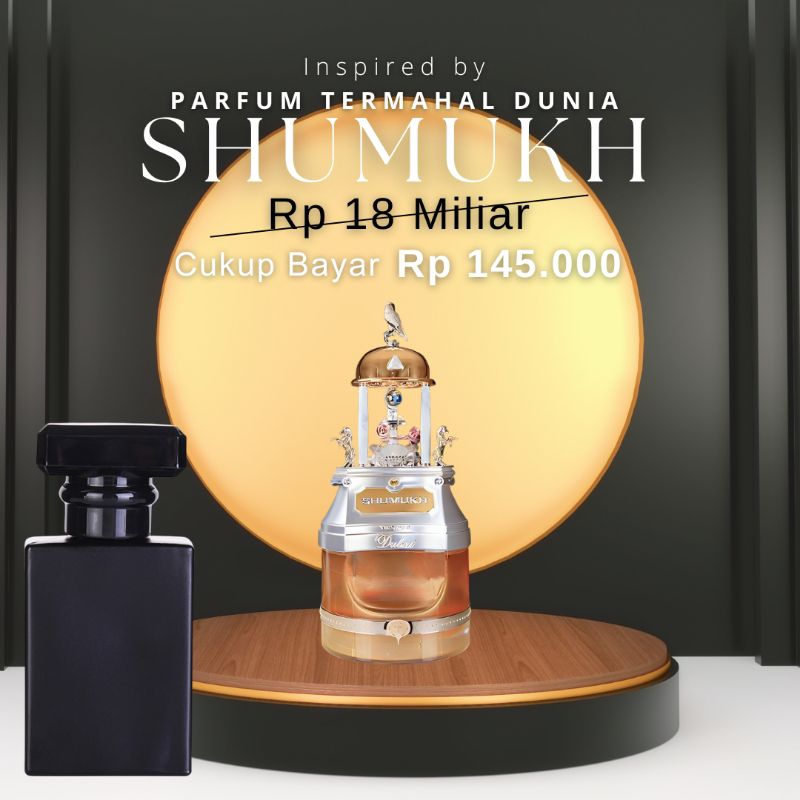 Parfume Shumukh Termahal Dunia EDP parfum real sultan Dubai arab langka Limited Edition