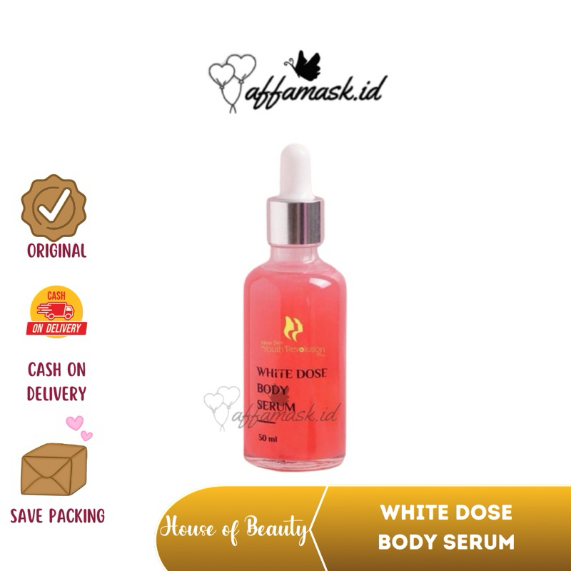 WHITE DOSE BODY SERUM NEW SKIN YOUTH HOUSE OF BEAUTY WHITE DOSE BODY SERUM HOUSE OF BEAUTY