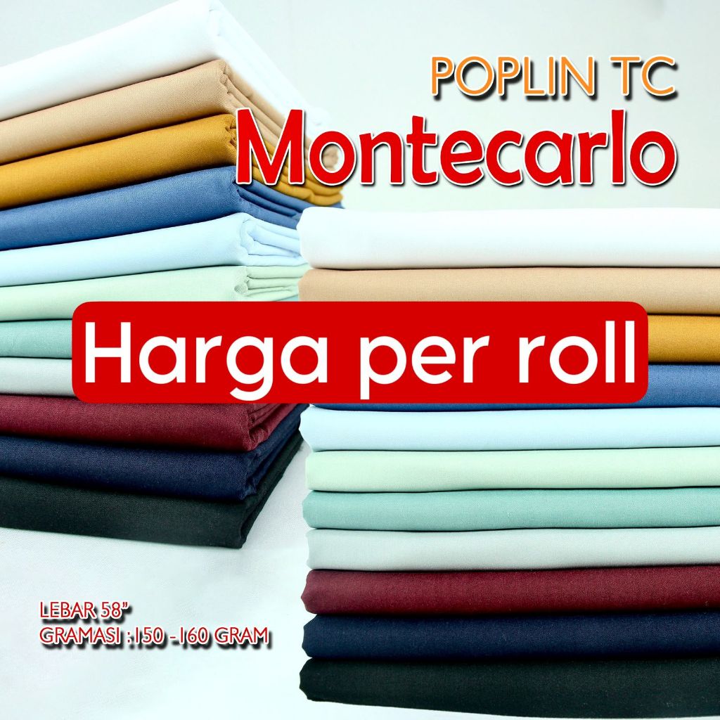 Multi kain poplin tc cotton montecarlo harga per roll 45 meter (50yard)