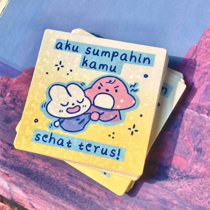 

aku sumpahin kamu sehat terus stiker