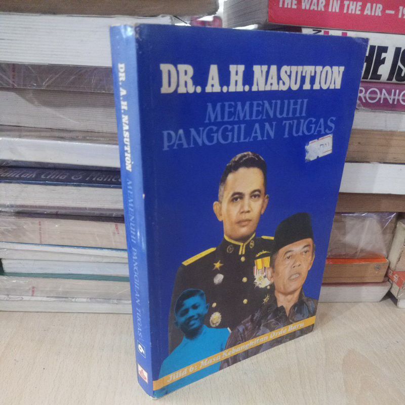 DR. A.H. NASUTION MEMENUHI PANGGILAN TUGAS JILID 6