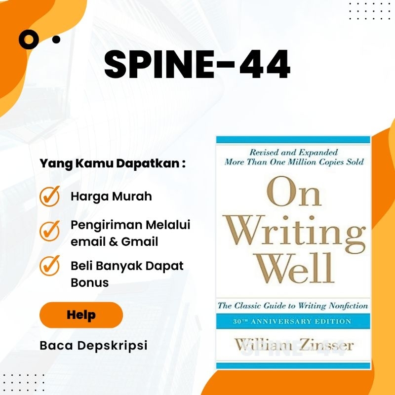 

On Writing Well, 30th Anniversary Edition An Informal Guide to Writing Nonfiction:Tentang Menulis dengan Baik, Edisi Peringatan 30 Tahun Sebuah Panduan Informal untuk Menulis Nonfiksi