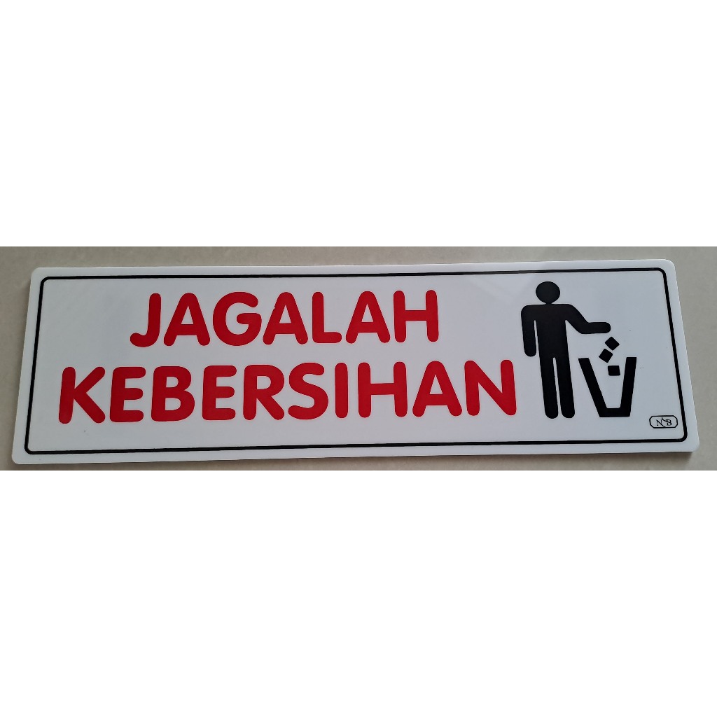 

Sign Label Acrylic/Label Akrilik Besar - Jagalah Kebersihan (9x30cm)