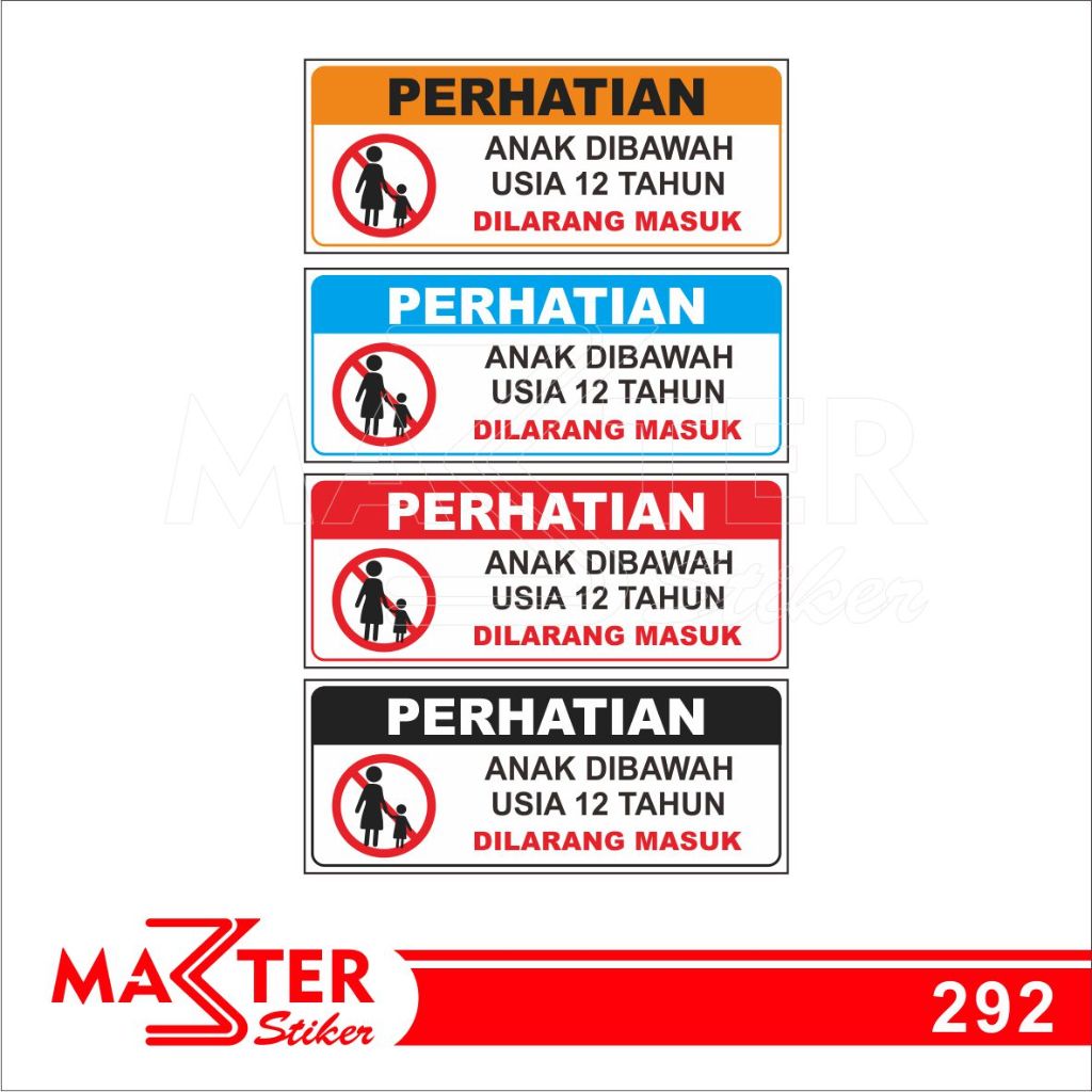 

292 - Stiker Anak di Bawah Usia 12 Tahun Dilarang Masuk, Tahan Air, Termurah, dan Bisa Custom