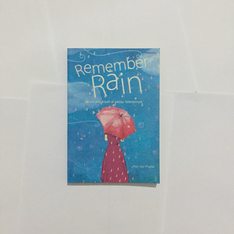 Novel REMEMBER RAIN - Jihan Nur Pratiwi Preloved