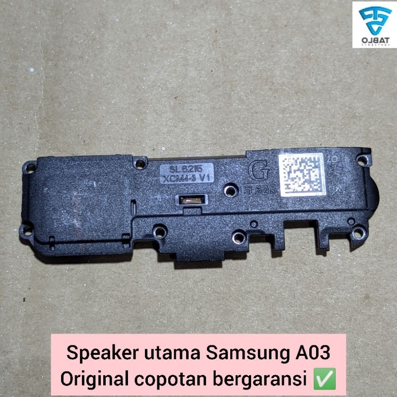 Speaker utama Samsung A03 original copotan hp