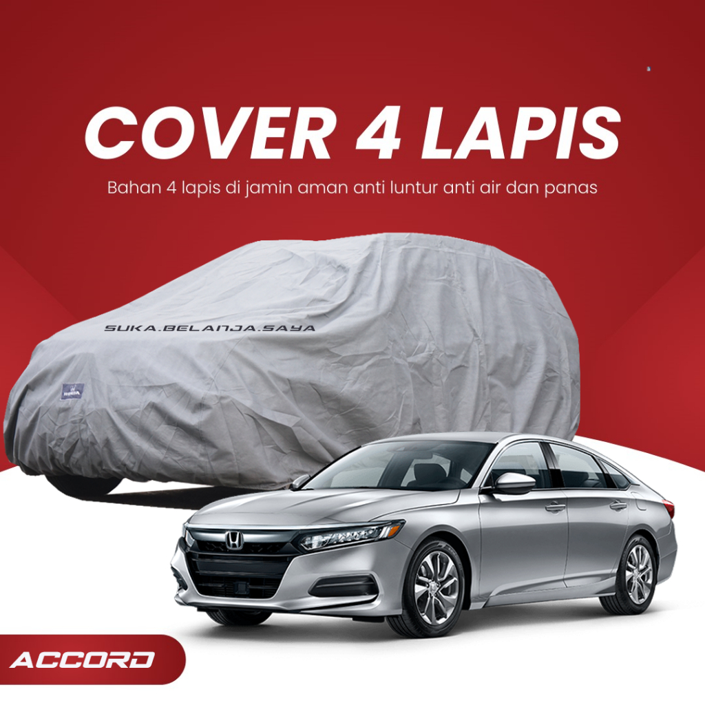 4 LAPIS EXTRA OUTDOOR PREMIUM Body Cover Mobil ACCORD Sarung Mobil ACCORD MOBIL Accord maestro Accor