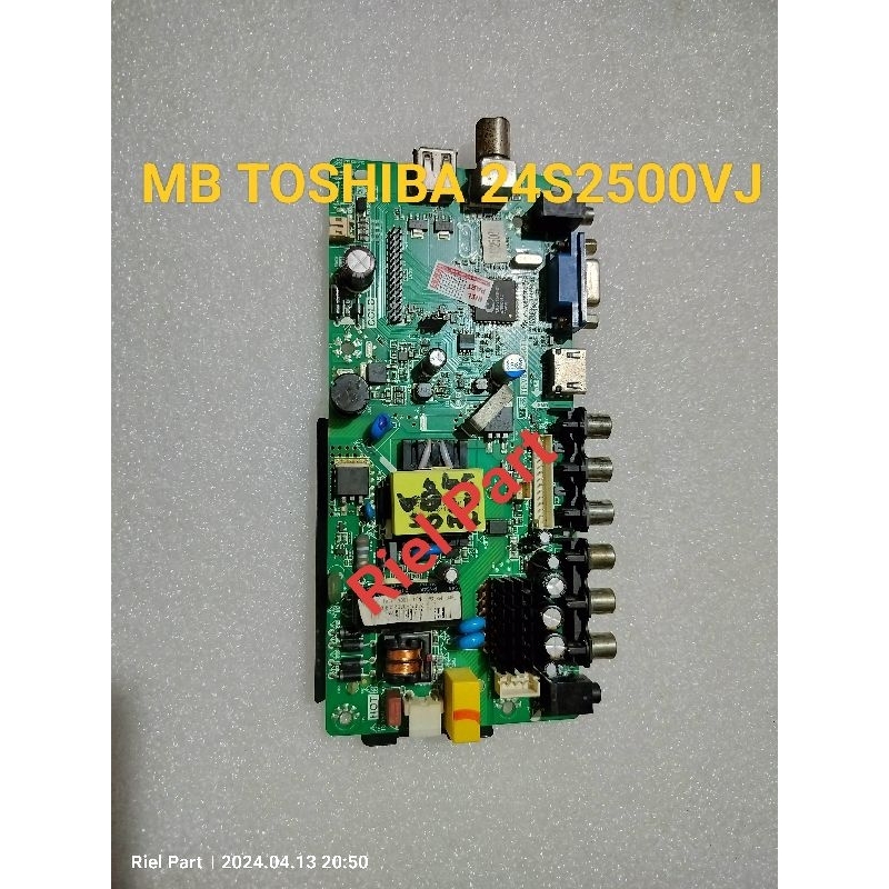 MB - MAINBOARD - MOBO - MESIN - MOTHERBOARD TV LED TOSHIBA 24S2500VJ - 24S2500 VJ