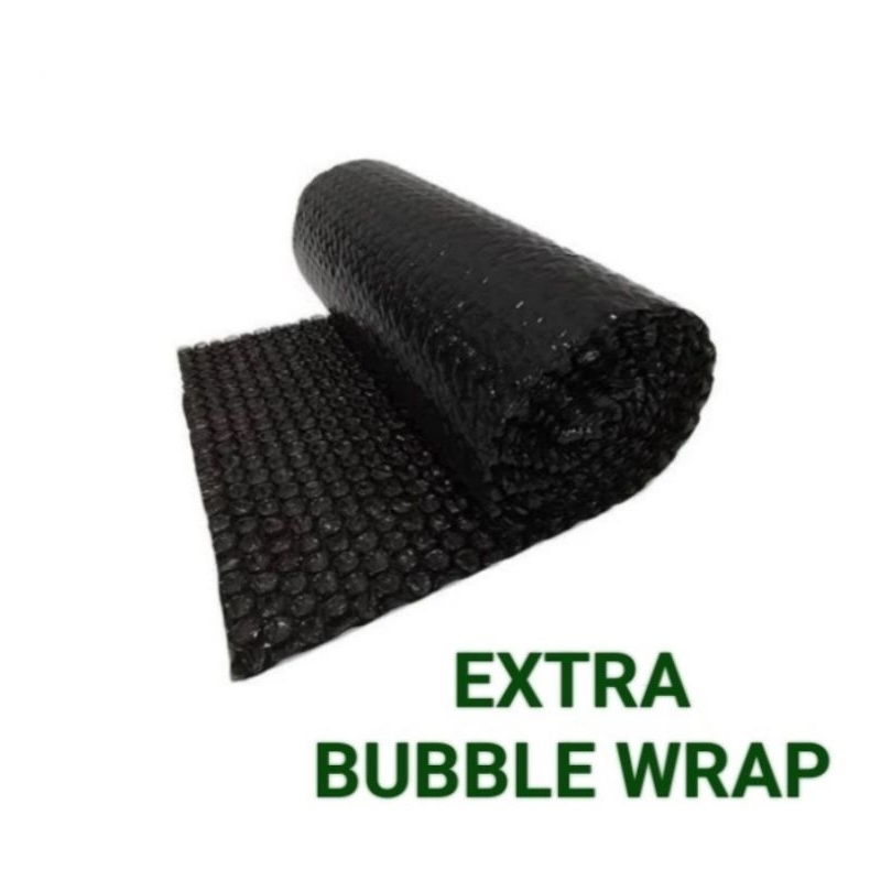 

EXTRA BUBBLE WRAP