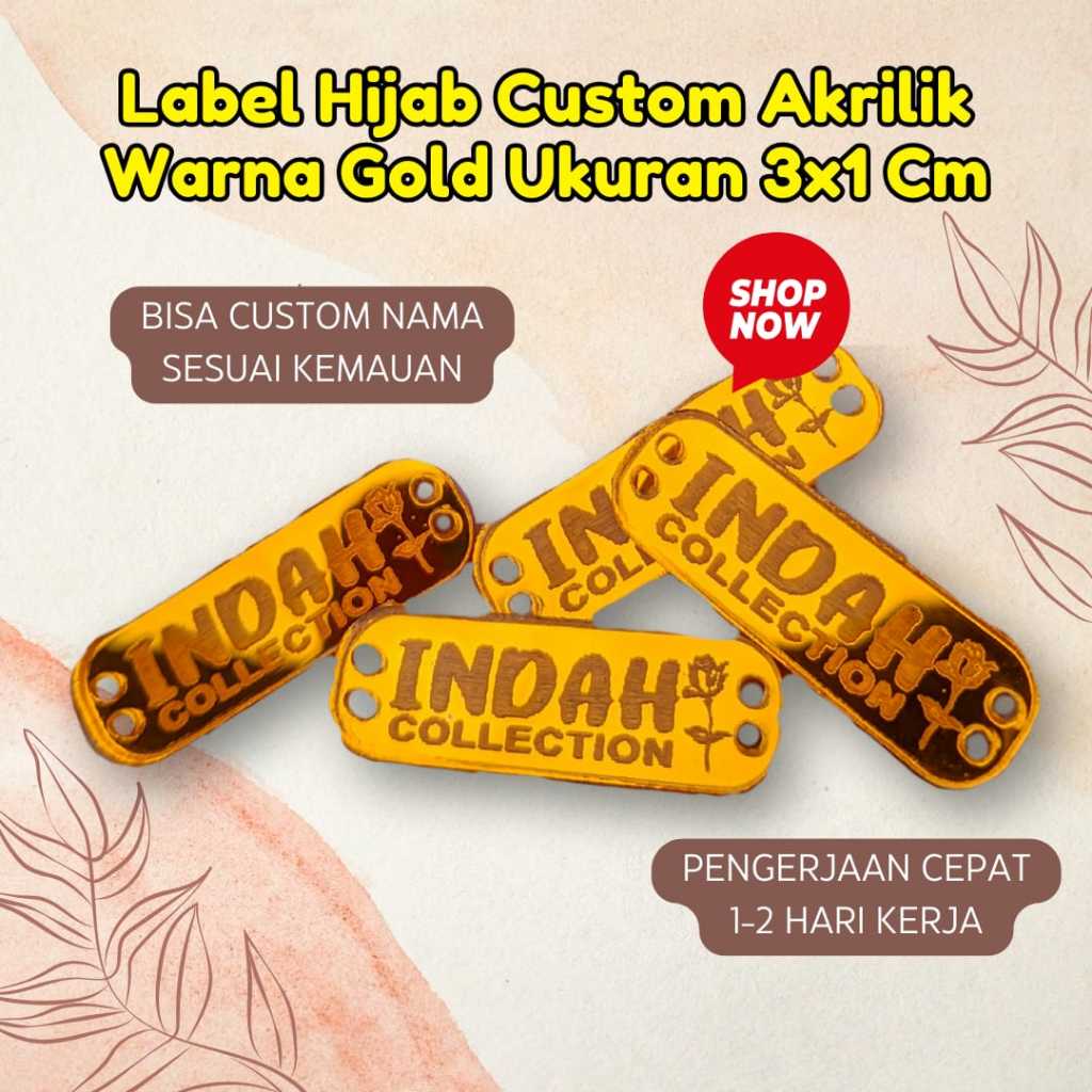 

Label Hijab Gold Ukuran 3x1 CM, Label Hijab Akrilik Label Custom Hijab Label Baju Kerudung Custom