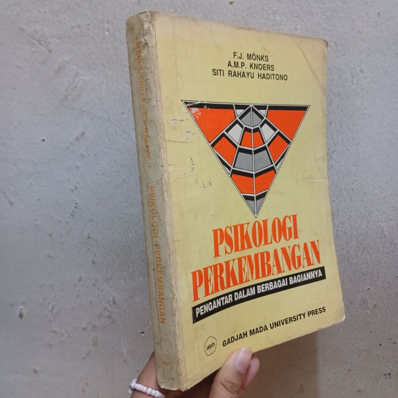 Psikologi Perkembangan | FJ.Monks, AMP.Knoers, Dan Siti Rahayu Haditono