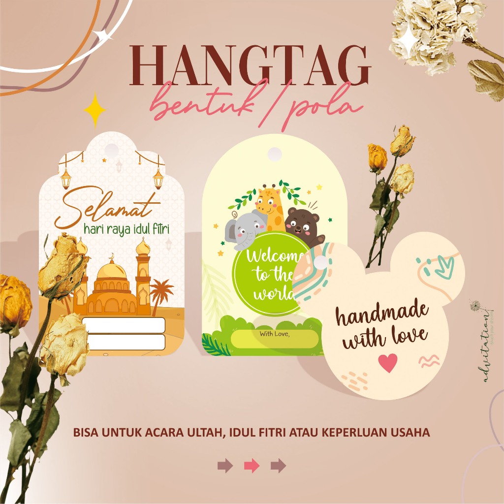 

HANGTAG BENTUK ❤ HAMPERS ❤ HANGTAG CUSTOM ❤ PERNIKAHAN ❤ LABEL NIKAH ❤ HANG TAG IDUL FITRI ❤ LEBARAN ❤ WEDDING ❤ ULTAH ❤ LABEL HAMPERS ❤ ULANG TAHUN ❤ HANGTAG POLA