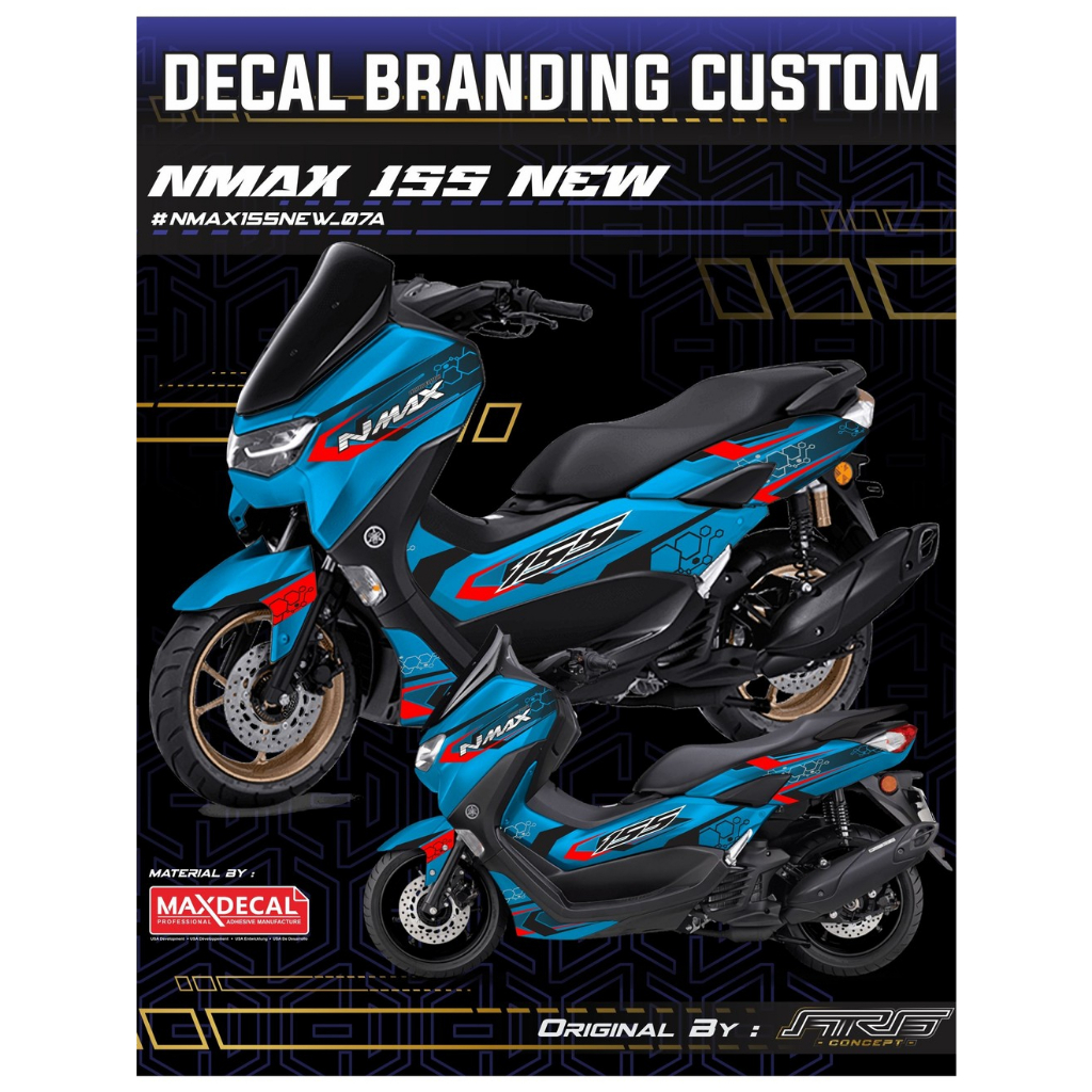 STICKER DECAL BRANDING NMAX 155 NEW FULL BODY LAMINASI BERKUALITAS KEREN BAHAN MAXDECAL / INFLEX CUS