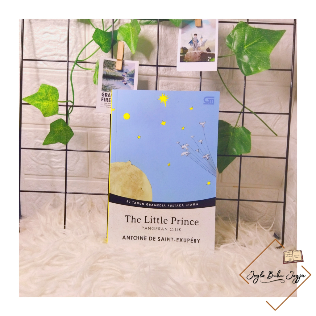 [Lepas Segel-ORI] Best Seller Novel Pangeran Cilik (The Little Prince) (Edisi Cover Spesial HUT GPU 