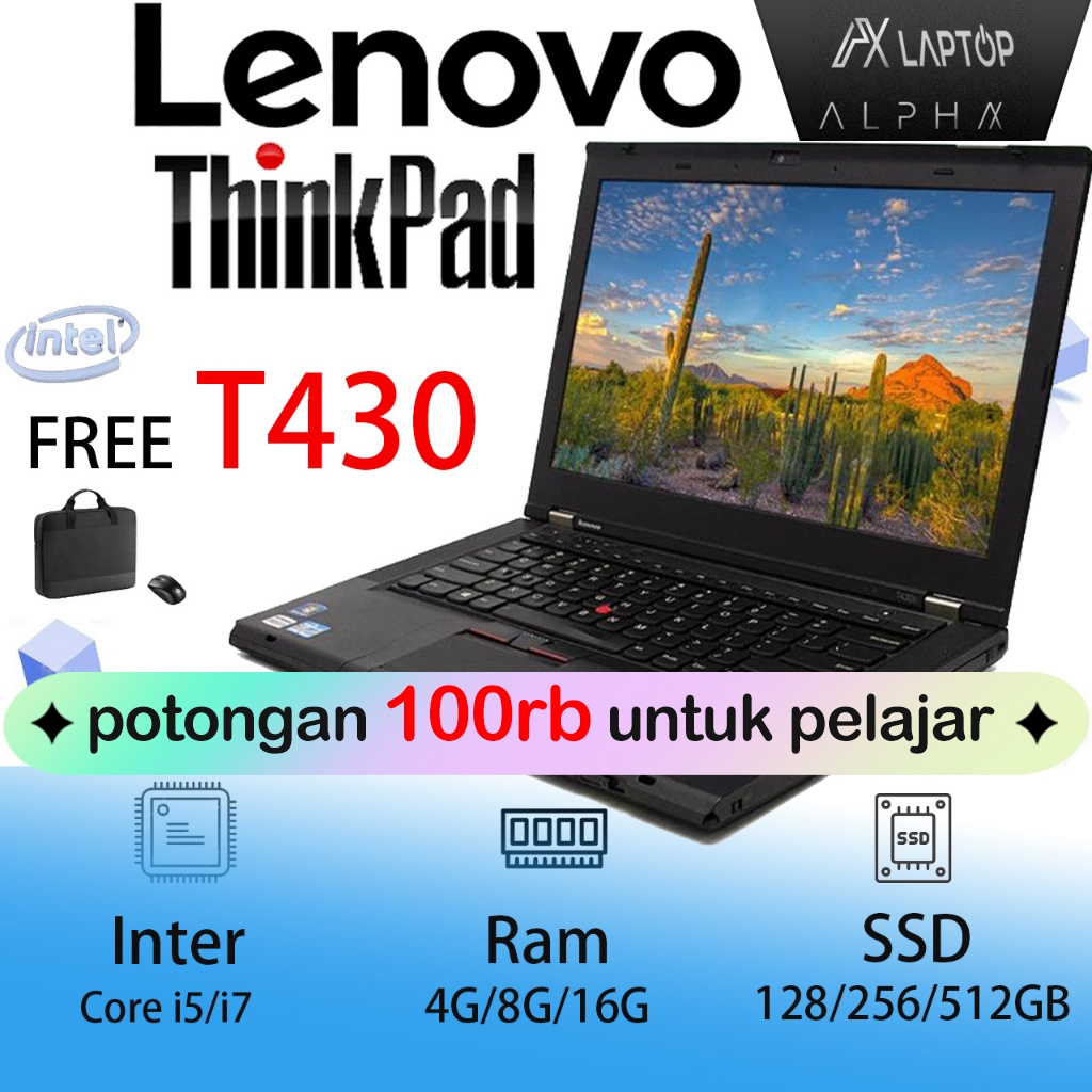 Laptop Lenovo Thinkpad T430 Core I5/I7 Gen 3 RAM 8GB SSD 256GB  Like baru  Mulus Bergaransi 1 Bulan MURAH BERKUALITASMulus / Original / Berkualitas