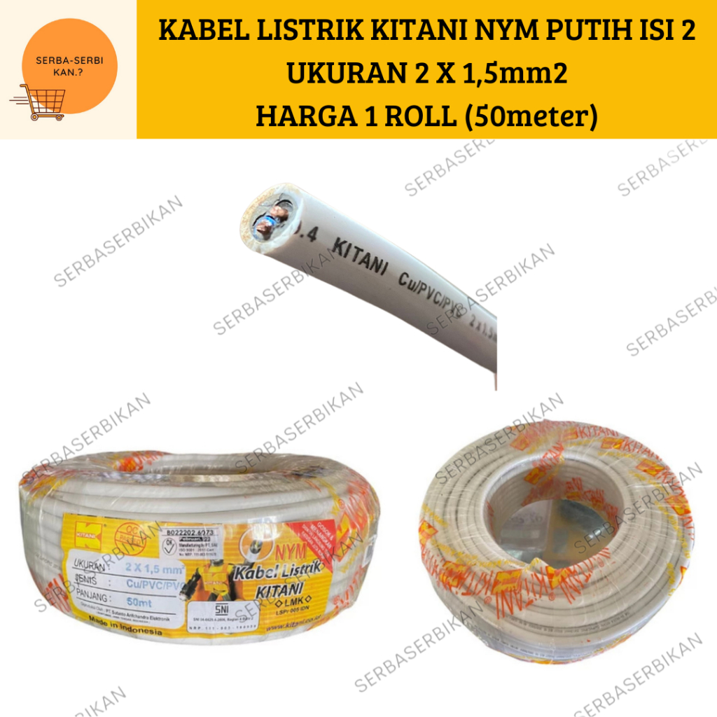 KABEL LISTRIK 2x1,5mm2 NYM isi 2 KITANI HARGA 1 ROLL 50meter
