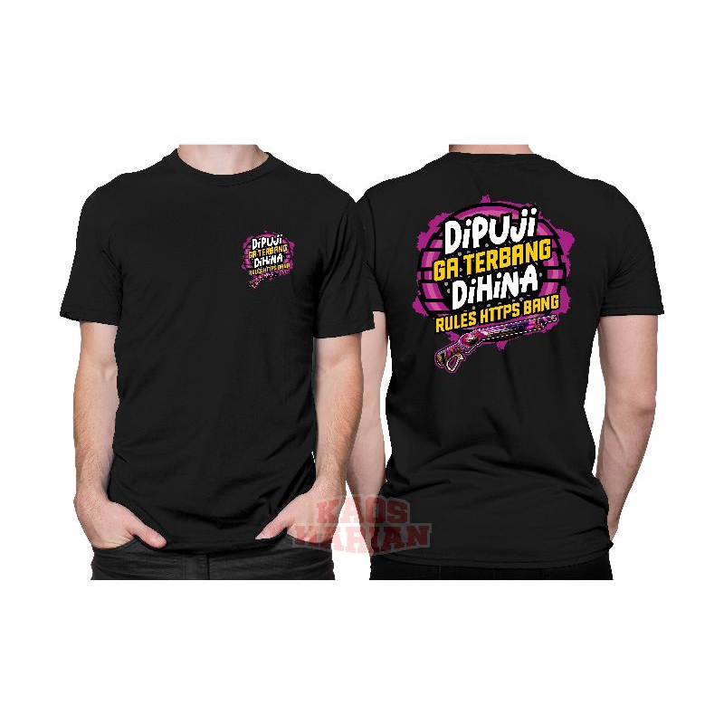 T-SHIRT KAOS DIPUJI GA TERBANG DIHINA RULES HT2PS BANG VERSI SG RAPPER FF