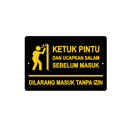 SIGN AKRILIK Papan Akrilik Custom Tulisan Ketuk Pintu - Dilarang masuk tanpa izin