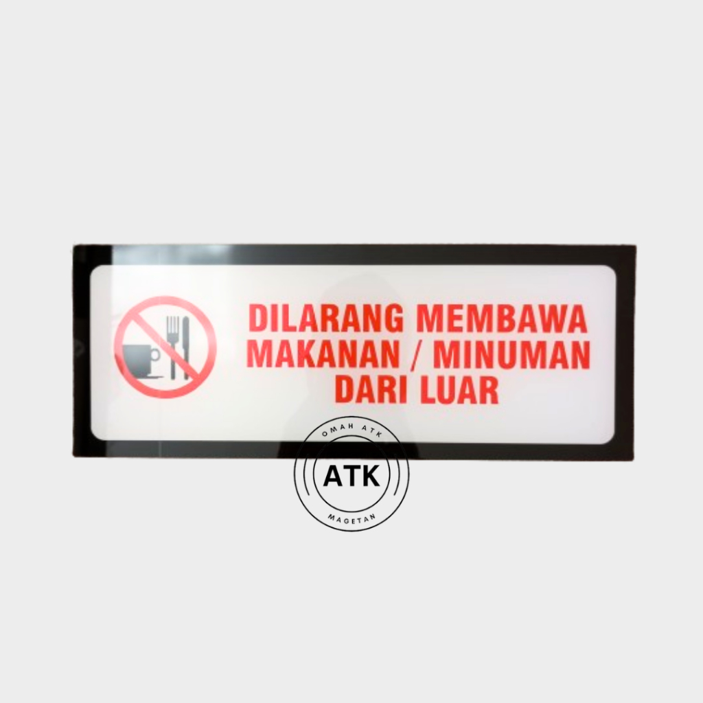 

Akrilik Dilarang Membawa Makanan dan Minuman Dari Luar - Rumah Makan