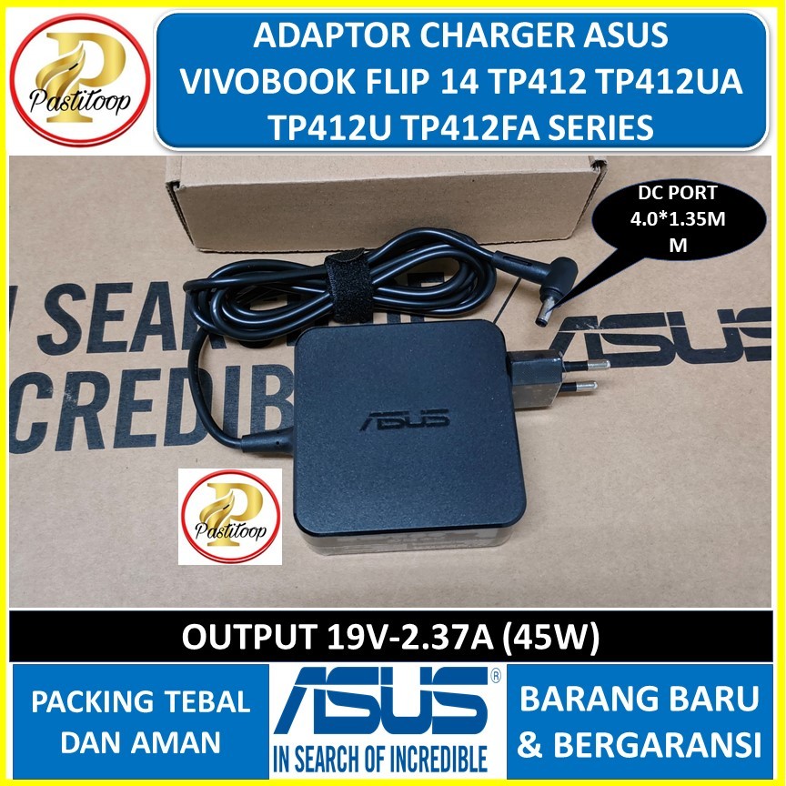 Adaptor Charger Asus VivoBook Flip 14 TP412 TP412UA TP412U TP412FA