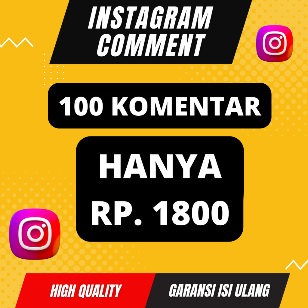 (PROMO) INSTAGRAM CUSTOM COMMENT PERMANEN | INSTAGRAM COMMENT REAL BERGARANSI