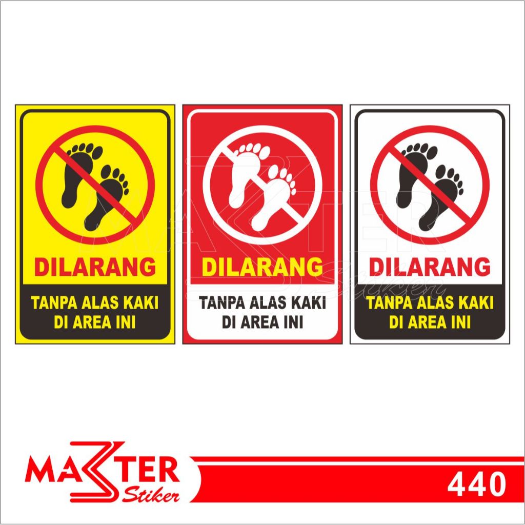 

440 - Stiker Dilarang Tanpa Alas Kaki di Area ini, Sticker Vinyl, Tahan Air, Termurah, Bisa Custom