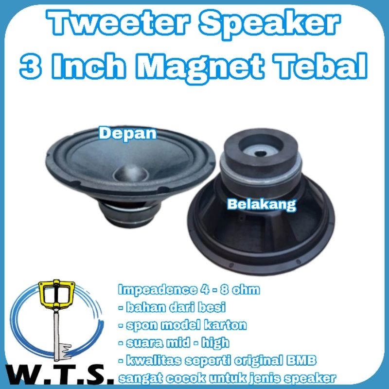 Tweeter Speaker Model BMB 3 Inch U/ Speaker Box