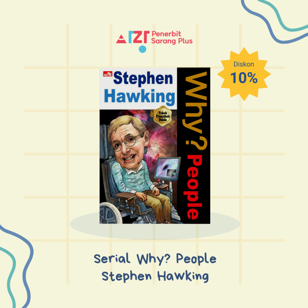 Why? People - Stephen Hawking