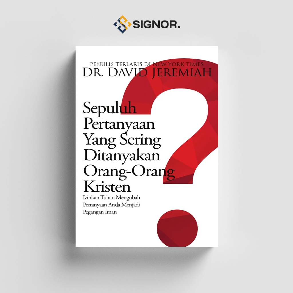 

[ID1427] Sepuluh Pertanyaan Yang Sering Ditanyakan Orang-orang Kristen - David Jeremiah