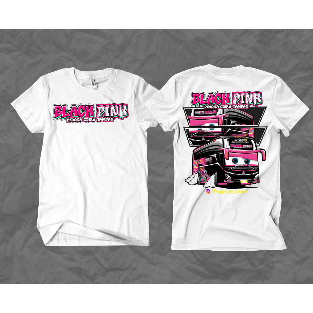 KAOS BUS TUNGGAL JAYA BLACK PINK KAOS DEWASA DAN ANAK