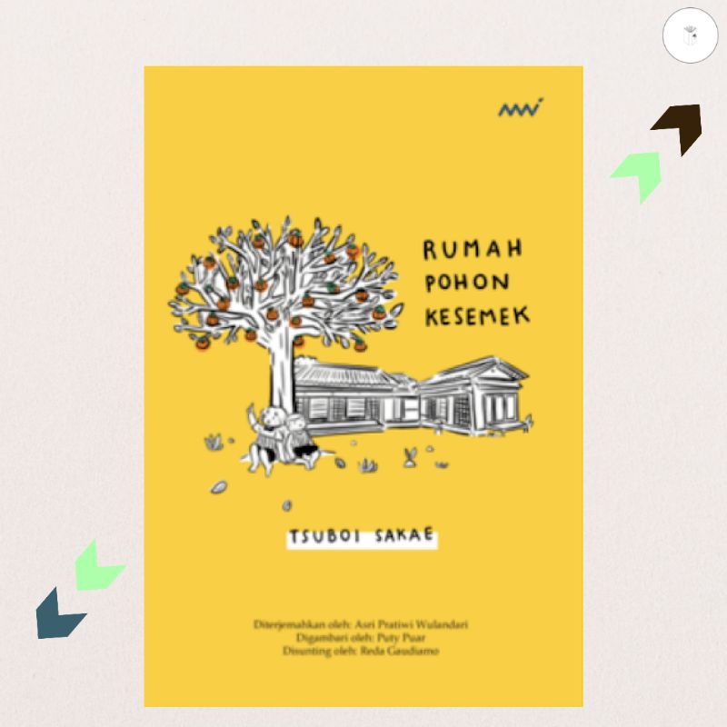 Buku Novel Rumah Pohon Kesemek + Bonus - Tsuboi Sakae