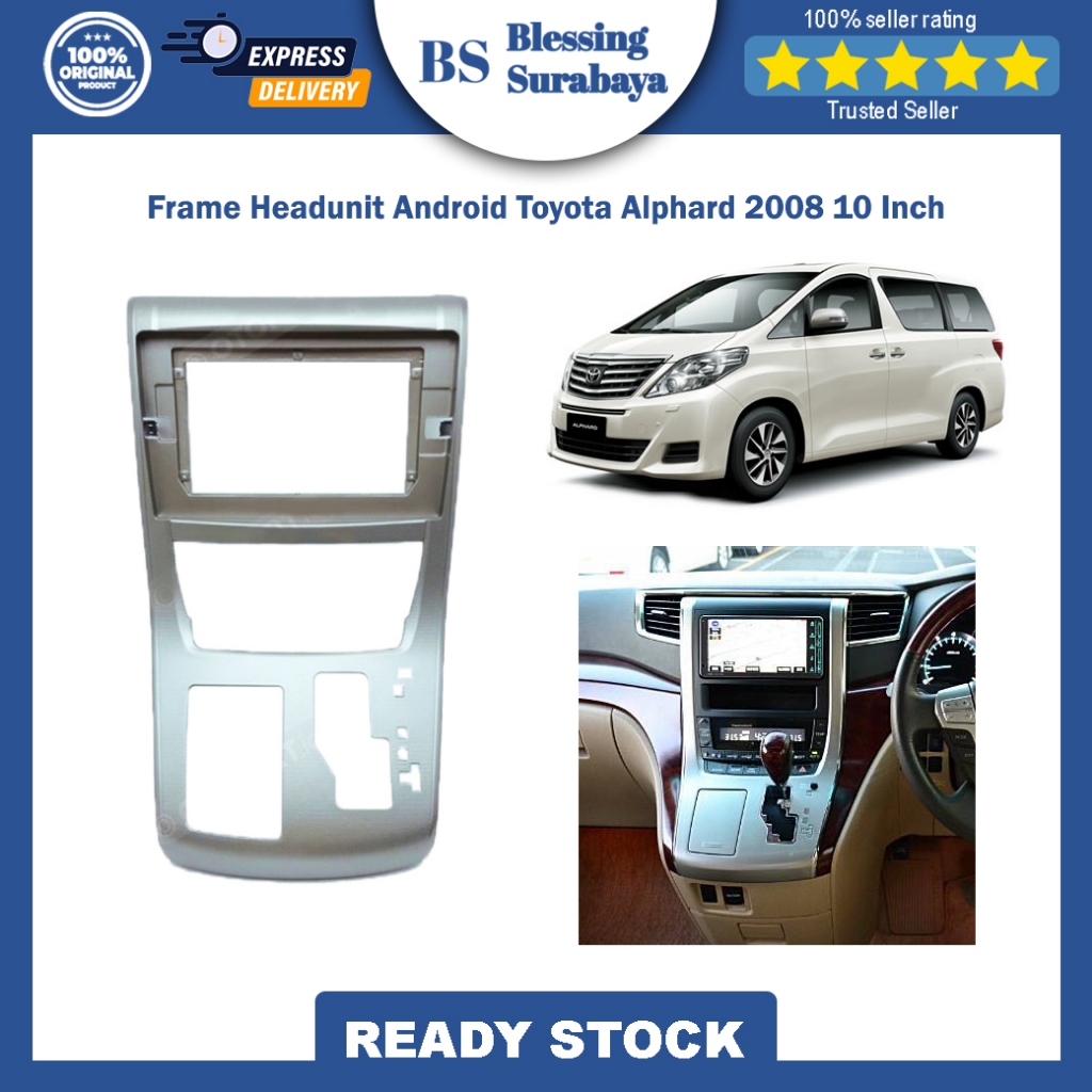 Frame Headunit Android Toyota Alphard 2008 10 Inch