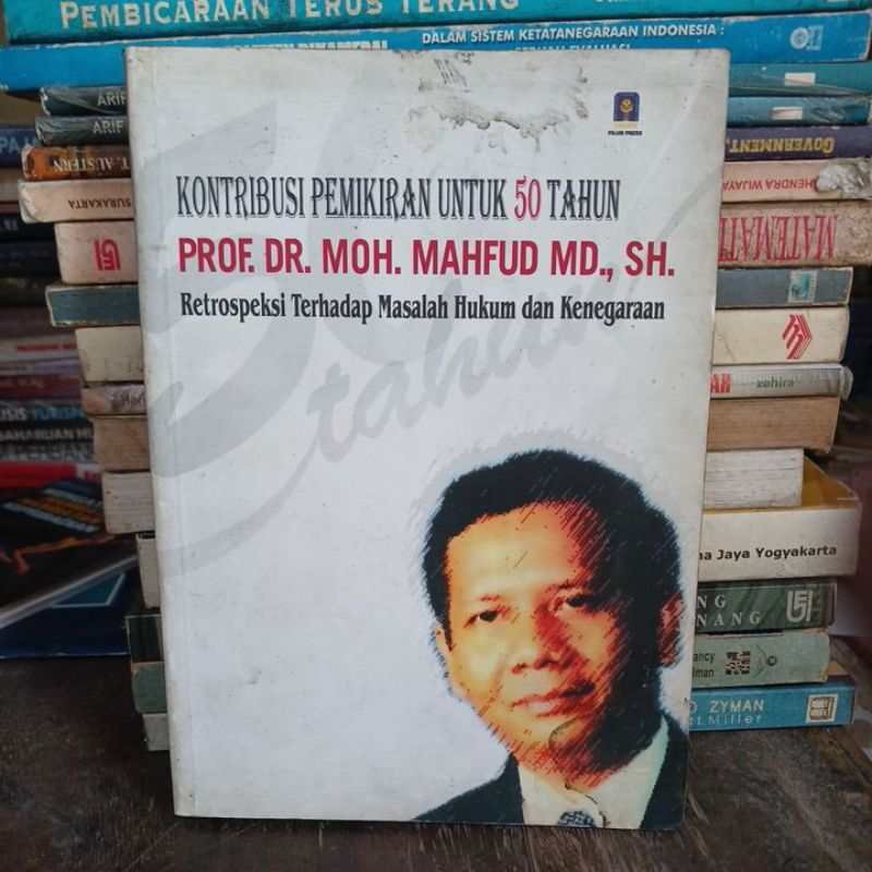Kontribusi pemikiran untuk 50 tahun Prof.DR.Moh.Mahfud MD,SH.  cbr5
