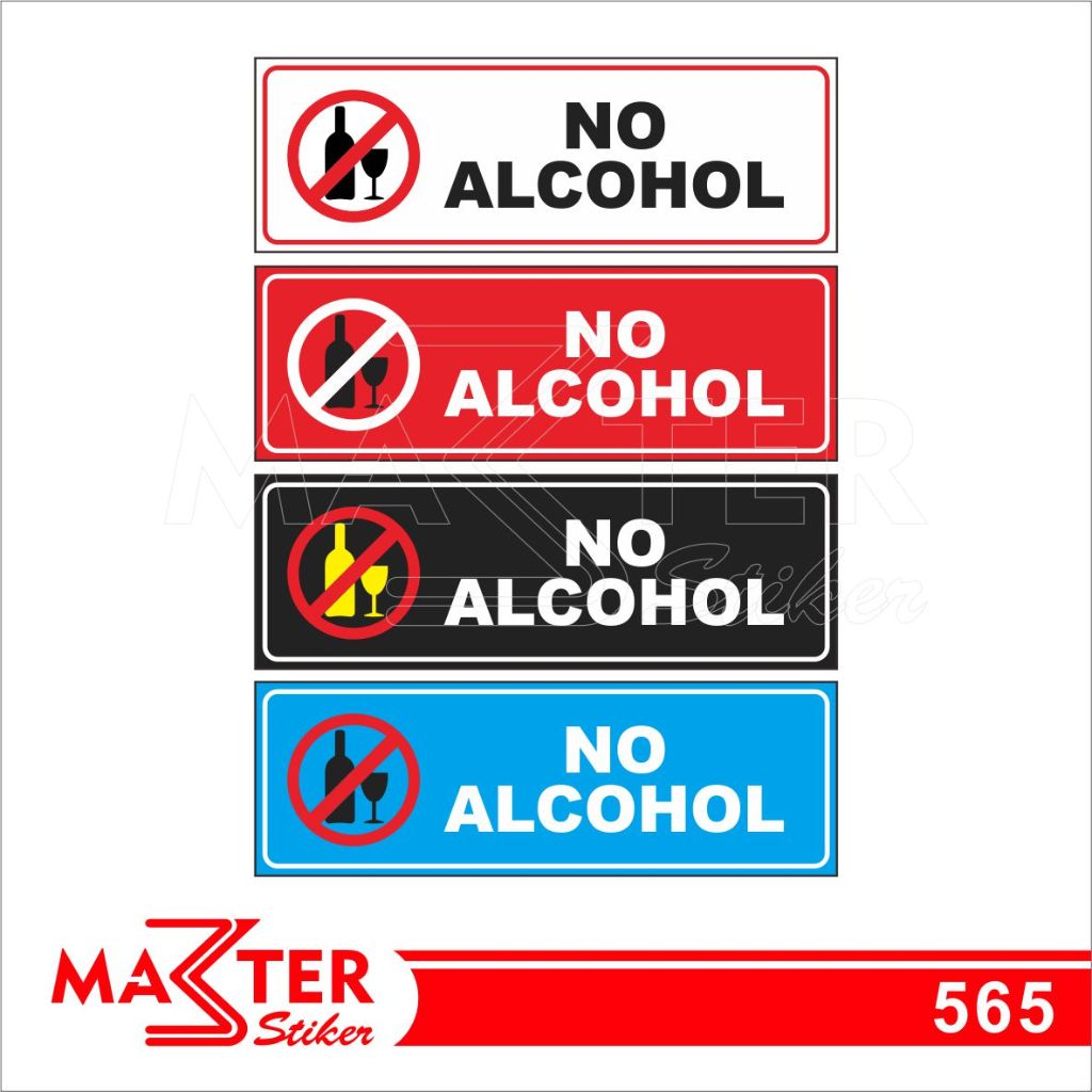 

565 - Stiker No Alcohol, Sticker Vinyl, Premium, Tahan Air, Termurah, dan Bisa Custom