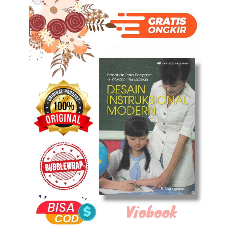 Buku Desain Instruksional Modern Panduan Para Pengajar Inovator Pendidikan M Atwi Suparman