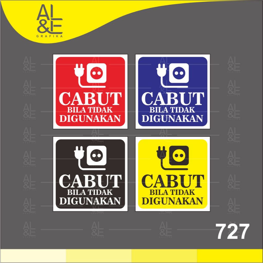

727 - Stiker Cabut Colokan/Sambungan Listrik Bila Tidak Digunakan, Sticker Vinyl, Premium, Tahan Air