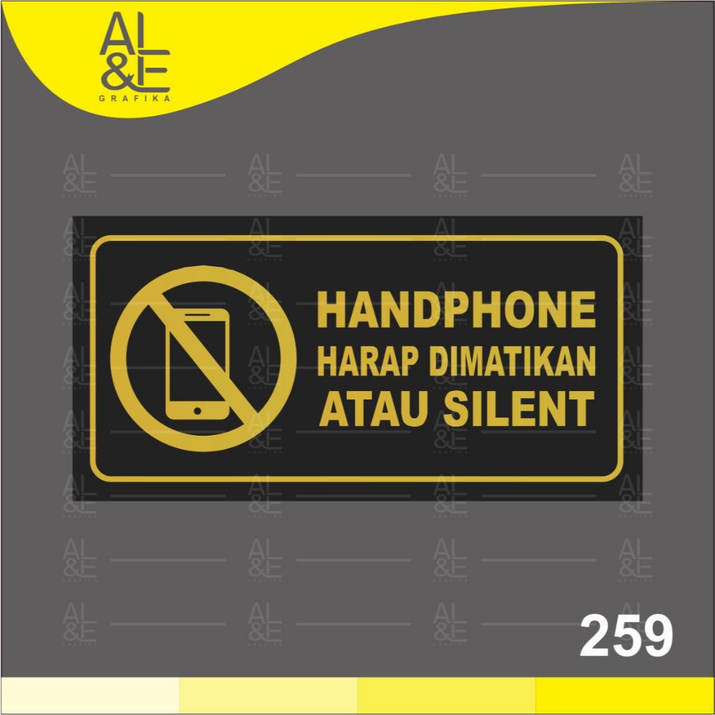 

259 - Stiker Handphone Harap Dimatikan, Gold, Stiker Matikan HP, Sticker Vinyl, Ritrama, Premium, Tahan Air