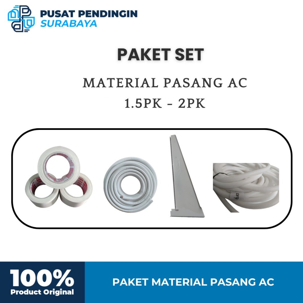 PAKET SET MATERIAL PASANG AC 1.5PK - 2PK - PAKET KOMPLIT MATERIAL PASANG AC LENGKAP SBY