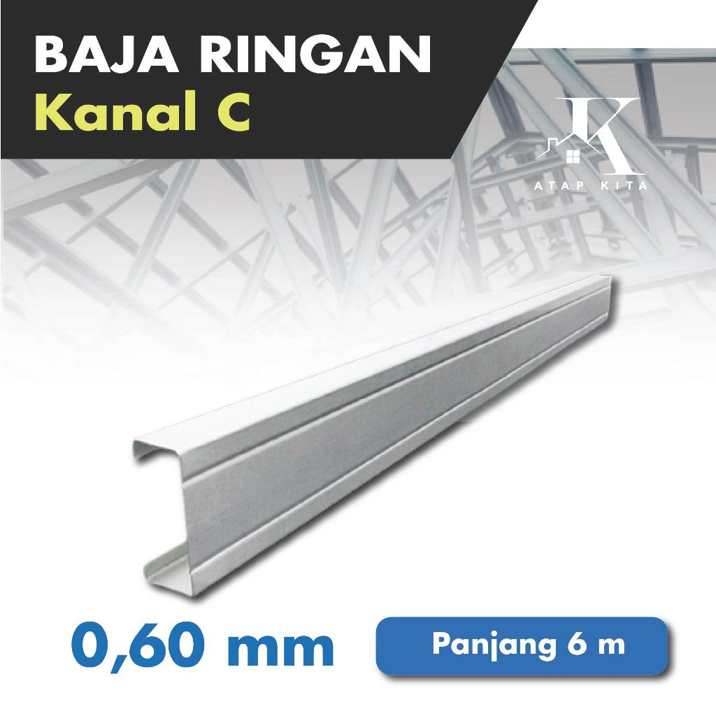 BAJA RINGAN 0,6 mm / CANAL C 75 / TRUSS / CTRUSS 75