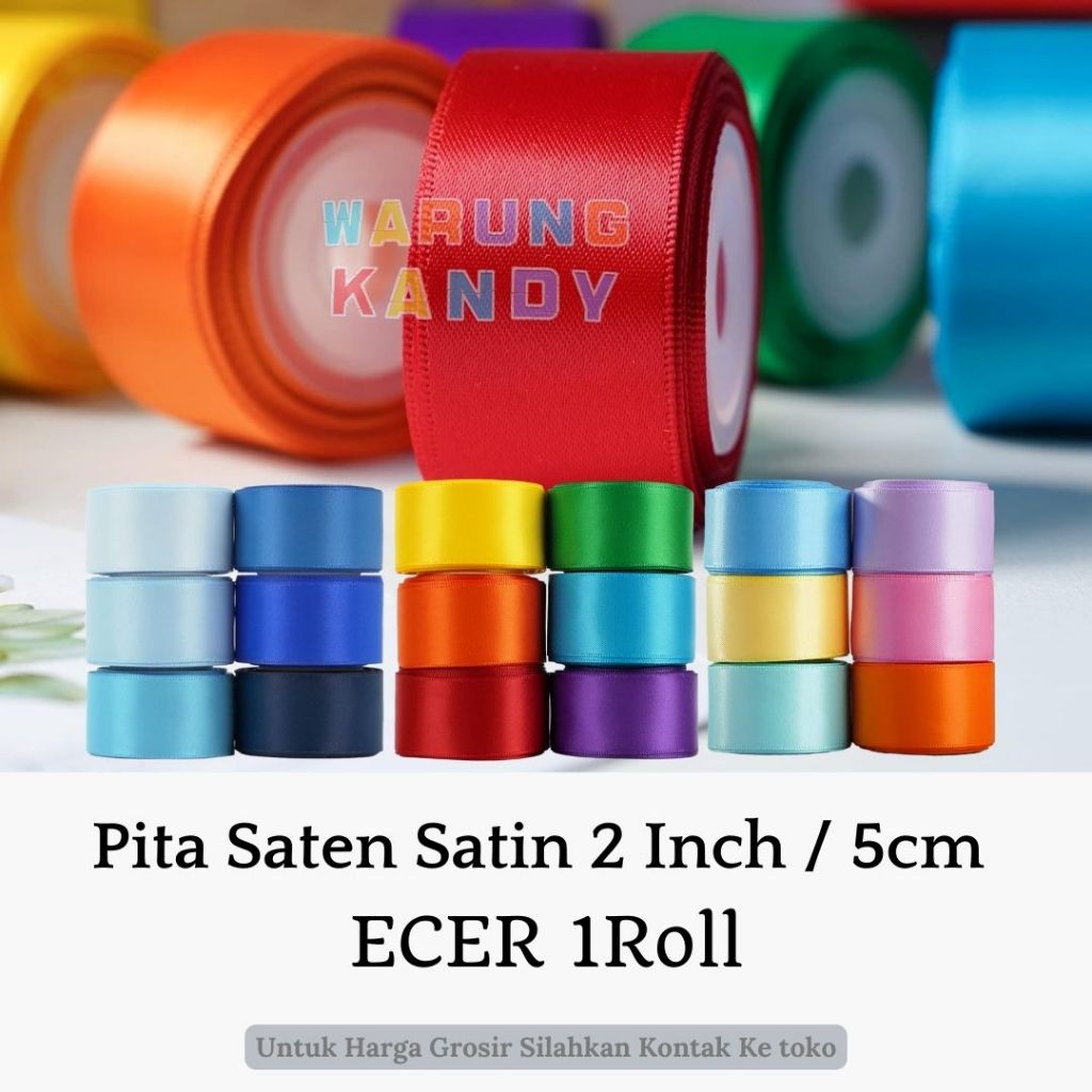 

Pita Saten 2 Inch / 5cm ~ ECER 1Roll Satin